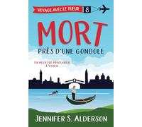 Mort près d’une gondola: Un meurtre printanier à Venise