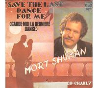 Mort Shuman - Save the Last Dance for Me, Papa Tango Charly, Mort Shuman