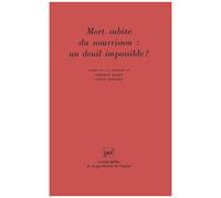 Mort Subite Du Nourrisson - Un Deuil Impossible ?, L'enfant Suivant