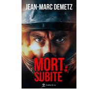 Mort Subite - Jean-Marc Demetz - Avallon & Combe - broché - Roman