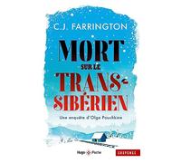 Mort sur le transsibérien - Une enquête d'Olga Pouchkine