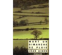Mort un dimanche de pluie