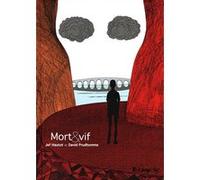 Mort & vif Jef Hautot (Auteur), David Prudhomme (Auteur), David Prudhomme (Illustration)