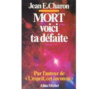 Mort, voici ta défaite: L'Esprit, cet inconnu II