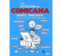 Mort Walker Chris Ware The Lexicon of Comicana (Poche)