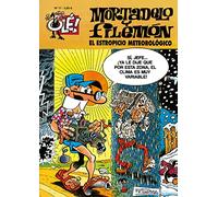 Mortadelo y Filemón. El estropicio meteorológico (Olé! Mortadelo 17)