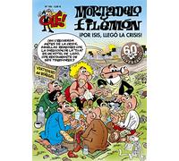 Mortadelo y Filemón. ¡Por Isis! ¡Llegó la crisis! (Olé! Mortadelo 185)