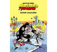Mortadelo y Filemón. Safari callejero (Magos del Humor 3)