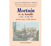 Mortain et sa bataille - 2 août-13 août 1944