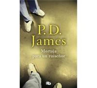 Mortaja Para Un Ruiseñor James, P D (Auteur)