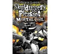 Mortal Coil (Skulduggery Pleasant - Book 5) Landy, Derek (Auteur)