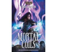 Mortal Coils: The Necromancer's Apprentice Book 1