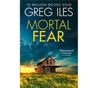 Mortal Fear by Greg Iles Paperback Book Greg Iles (Auteur)