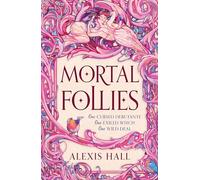 Mortal Follies: A devilishly funny Regency romantasy from the bestselling author of Boyfriend Material