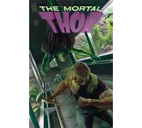 Mortal Thor Vol. 2: Come at the King