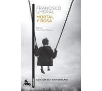 Mortal y rosa (edición 50.º aniversario)