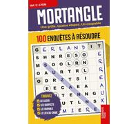 MORTANGLE - Enquêtes à Lyon: Mots croisés, mots mêlés et anagramme réunis sur une seule grille | 100 affaires policières à résoudre | Volume 2
