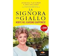 Morte nel giardino giapponese. La signora in giallo