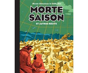 Morte saison et autres récits - Nicole Claveloux - Cornelius Eds - relié - Bande dessinée
