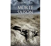 Morte saison - Mark Pearson - City - broché - Roman
