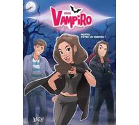 Mortel d'être une vampire !