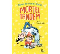 Mortel tandem - Marie-Agnès Vermande-Lherm - Sarbacane - broché - Roman junior