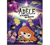 Mortelle Adèle et la galaxie des Bizarres - Tome collector
