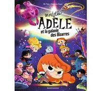 Mortelle Adèle et la galaxie des Bizarres - tome collector Mr Tan (Auteur), Diane Le Feyer (Illustration)