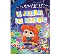 Mortelle Adèle - Le Journal des Bizarres Mr Tan (Auteur), Diane Le Feyer (Illustration)