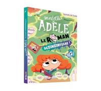 Mortelle Adèle - Le Roman DéZINZINtégré !