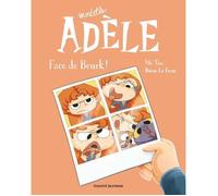 Mortelle Adèle Tome 19 : face de beurk !