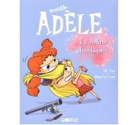 Mortelle Adèle Tome 9