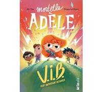 Mortelle Adèle Tome 4 - V.I.B. : Very Important Bizarres