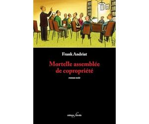 Mortelle assemblée de copropriété