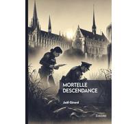 Mortelle descendance