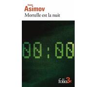 Mortelle Est La Nuit - Précédé De Chante-Cloche