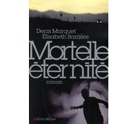 Mortelle Eternité