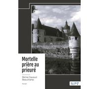 Mortelle prière au prieuré