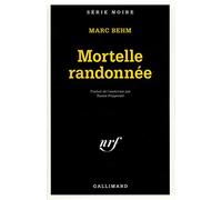 Mortelle randonnée: édition du cinquantenaire, 1945-1995