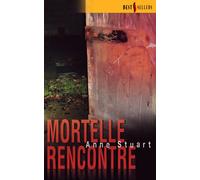 Mortelle rencontre