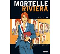 Mortelle Riviera - Tome 02: L'élue