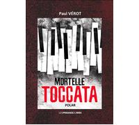 Mortelle toccata - Paul Verot - Presses Du Midi - broché - Roman