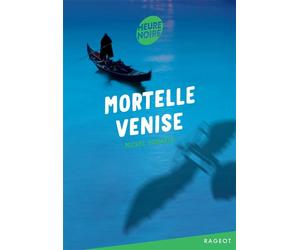 Mortelle Venise - Michel Honaker - Rageot - Poche - Roman adolescent dès 13 ans
