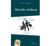 Mortelle Vieillesse