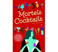 Mortels cocktails