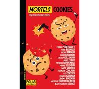 Mortels Cookies - Collectif Black Berry - La Bouinotte - broché - Roman