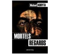 Mortels regards