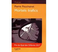 Mortels trafics