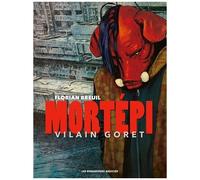 Mortépi - Vilain Goret