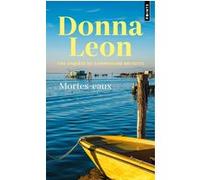 Mortes-eaux Donna Leon (Auteur)